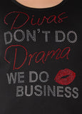 Divas Dont Do Drama Crystal Tee