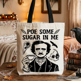 Poe Some Sugar On Me Canvas Tote Bag
