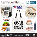 Might Be Books Might Be Snacks Canvas Tote Bag