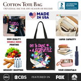 Off To Cause A Kerfuffle Canvas Tote Bag