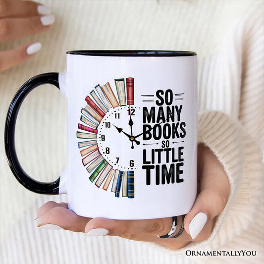 So Many Books So Little Time Mug