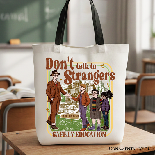 Dont Talk To Strangers Safety Education Canvas Tote Bag