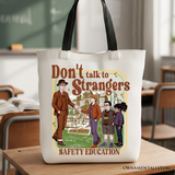 Dont Talk To Strangers Safety Education Canvas Tote Bag