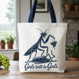 Girls Will Be Girls Canvas Tote Bag