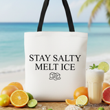 Stay Salty Melt Ice Canvas Tote Bag