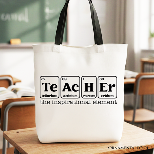 Teacher Inspirational Element Tote Bag