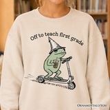 Off To Teach First Grade Frog Sweatshirt