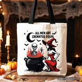 All Men Are Cremated Equal Canvas Tote Bag
