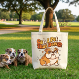 Can I Pet That Dawg Bulldog Canvas Tote Bag