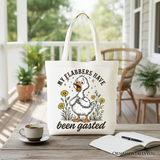 My Flabbers Have Been Gasted Canvas Tote Bag