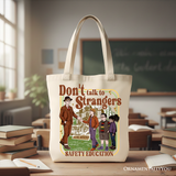 Dont Talk To Strangers Safety Education Canvas Tote Bag