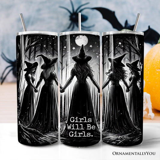 Girls Will Be Girls Witches 20oz Tumbler