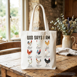 God Says I Am Tote Bag