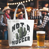 Not A Hugger Tote Bag