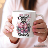 Not Today Cupid Ceramic Mug