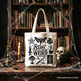 Stay Weird Canvas Tote Bag