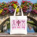 Faith Over Fear Cancer Tote Bag
