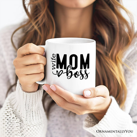 Wife Mom Boss Ceramic Mug