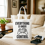 Everything Is Under Control Canvas Tote Bag