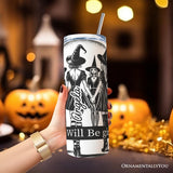 Girls Will Be Girls 20oz Tumbler