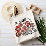 Its Okay Canvas Tote Bag