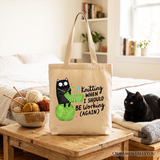 Should Be Working Canvas Tote Bag