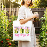 Dill With It Canvas Tote Bag