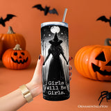 Girls Will Be Girls Witches 20oz Tumbler
