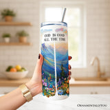 God Is Good All the Time Mountain 20oz Tumbler