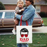 Dad Things Canvas Tote Bag