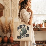 Not A Hugger Tote Bag