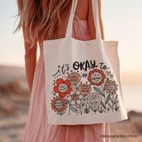 Its Okay Canvas Tote Bag