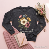 In The Waiting God Is Working Sweatshirt