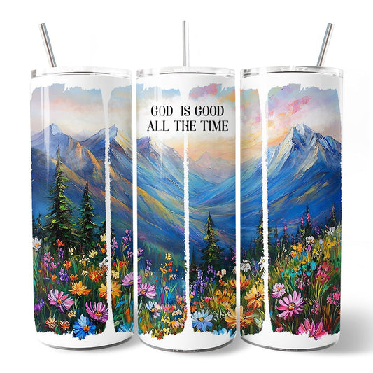 God Is Good All the Time Mountain 20oz Tumbler
