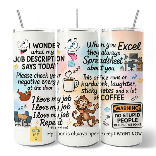 Sarcastic Coworker 20oz Tumbler