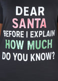 Dear Santa Graphic Tee