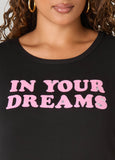In Your Dreams Graphic Tee