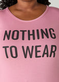 Nothing To Wear Graphic Tee