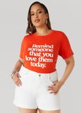 Remind Someone Graphic Tee