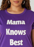 Mama Knows Best Tee