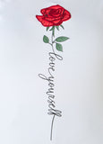 Love Yourself Rose Tee