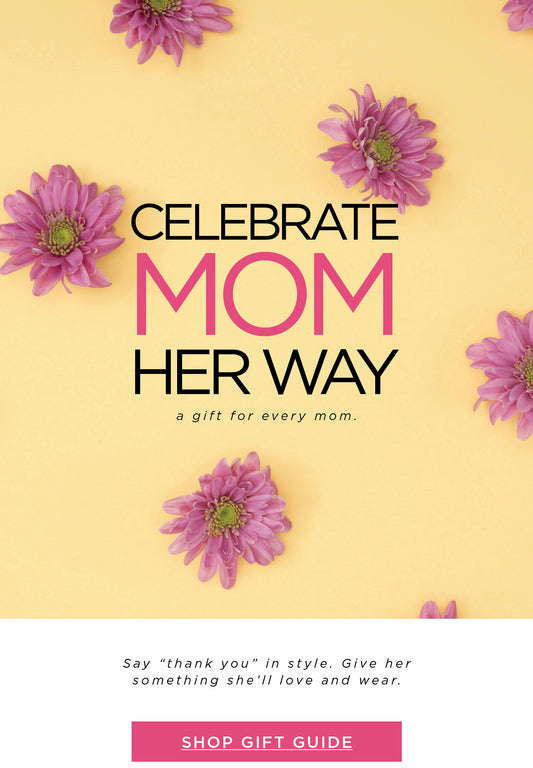 Shop Mother's Day Gift Guide