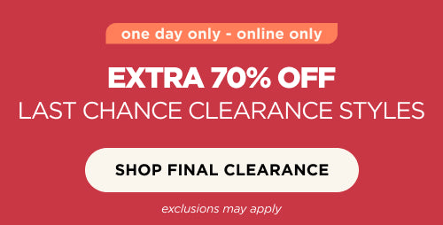 Shop Extra 70% off Last chance clearance
