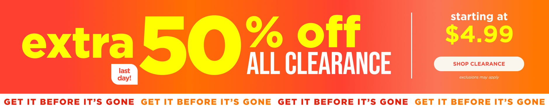 Extra 50% off All Clearance