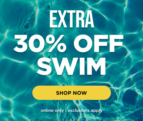 Extra 30% off Swim