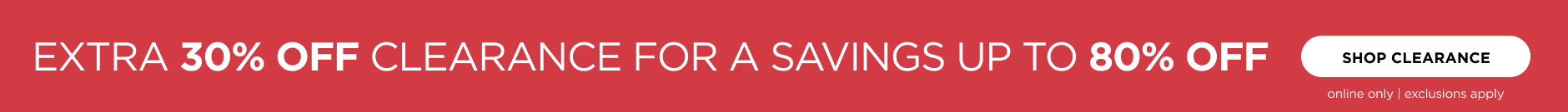 Extra 30% off Clearance