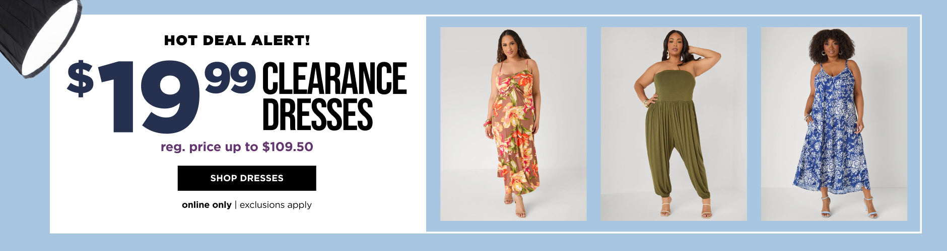 Online only. $19.99 clearance dresses