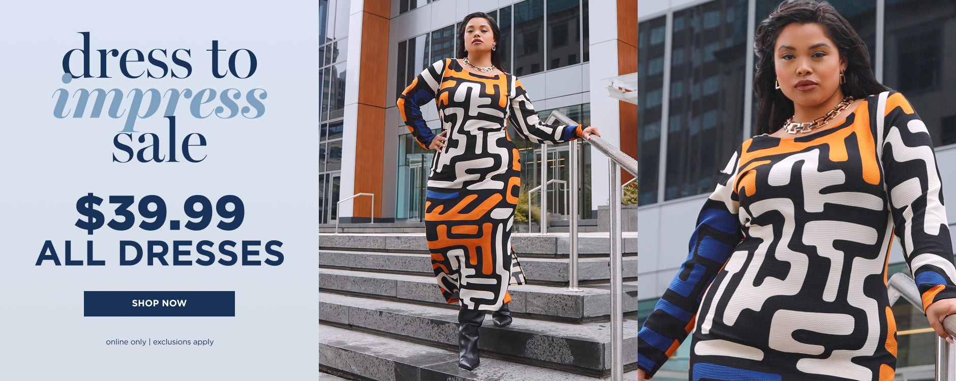 Online Only! $39.99 All Dresses