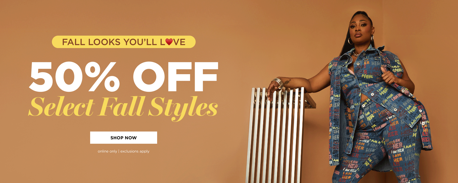 50% Off   Select Fall Styles