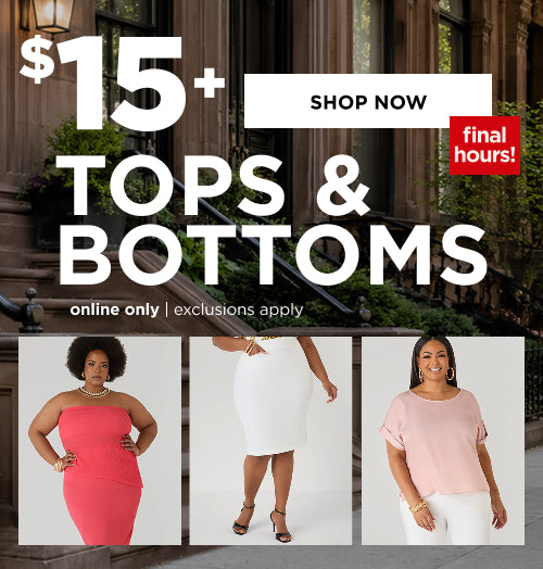 $15+ Tops & Bottoms
